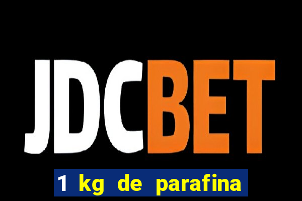 1 kg de parafina faz quantas velas de 150ml